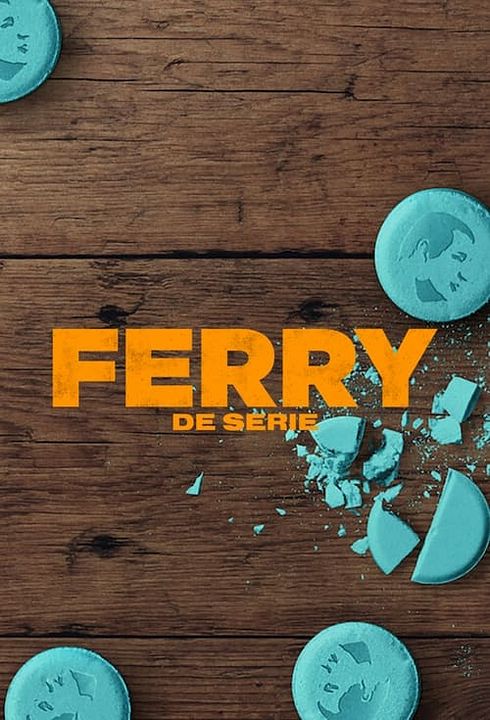 Ferry - De Serie : Afiş