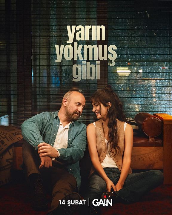 Yarın Yokmuş Gibi : Afiş