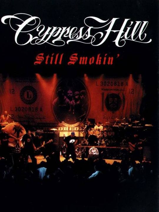 Cypress Hill : Still Smokin : Afiş