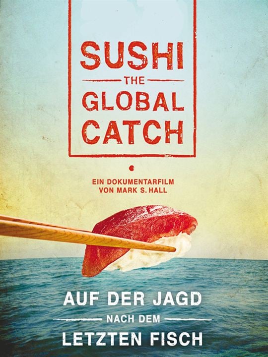 Sushi - The Global Catch : Afiş