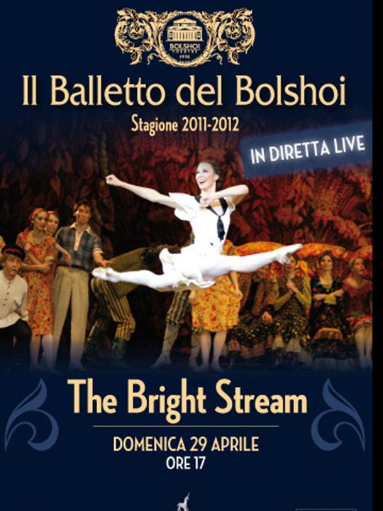 Bolshoi Ballet: The Bright Stream LIVE : Afiş