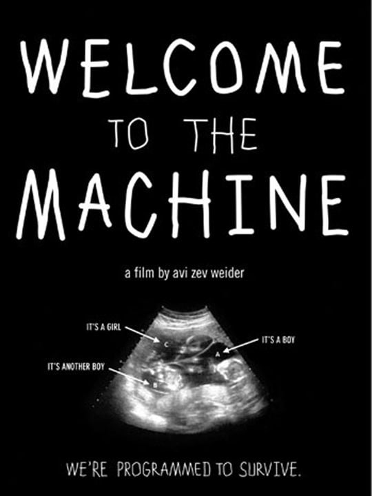 Welcome To The Machine : Afiş