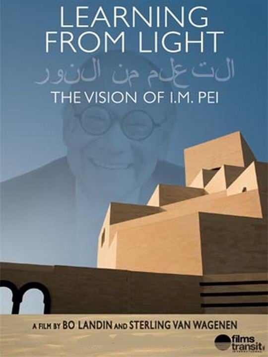 Learning from Light: The Vision of I.M. Pei : Afiş